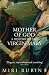 Mother of God: A History of the Virgin Mary