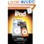The iPod Book: Doing Cool Stuff with the iPod and the iTunes Store (5th Edition)