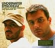 Underwater Vol.4: Episode 4/Mixed By Darren Emerson & Sharam Jey