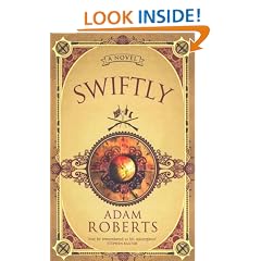 Swiftly: A Novel (Gollancz S.F.)