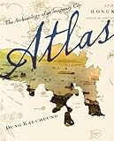 Atlas : the archaeology of an imaginary city