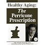 The Nicholas Perricone: The Perricone Prescription