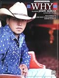 Why Recorded by Jason Aldean on Broken Bow Records