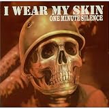 I Wear My Skin
