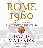 Rome 1960: The Olympics that Changed the World