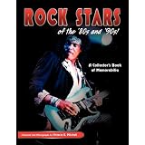 Rock Stars of the 80's and 90's!, A Collector's Book of Memorabilia