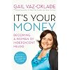 It's Your Money: Becoming A Woman Of Independent Means