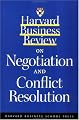 Harvard Business Review on Negotiation and Conflict Resolution (A Harvard Business Review Paperback)