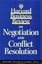 Harvard Business Review on Negotiation and Conflict Resolution (A Harvard Business Review Paperback)
