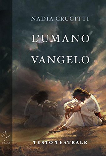 L'umano vangelo (Italian Edition)