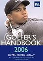 The R & A Golfer's Handbook 2006