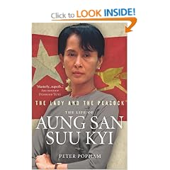 The Lady And The Peacock: The Life of Aung San Suu Kyi of Burma