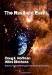The Resilient Earth: Science, Global Warming and the Fate of Humanity