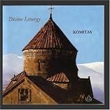 Komitas - Divine Liturgy Image of Komitas - Divine Liturgy