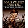 Boris Vallejo and Julie Bell: The Ultimate Collection