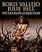 Boris Vallejo and Julie Bell: The Ultimate Collection