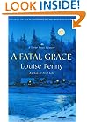 A Fatal Grace (Three Pines Mysteries, No. 2)