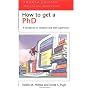How to Get a PhD: A Handbook for Students and Their Supervisors