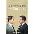 La m�tamorphose de Nicolas Sarkozy