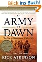 An Army at Dawn: The War in North Africa, 1942-1943 (Liberation Trilogy)