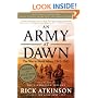 An Army at Dawn: The War in North Africa, 1942-1943, Volume One of the Liberation Trilogy