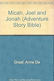 Micah, Joel & Jonah