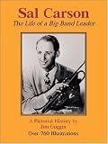 Sal Carson: The Life of a Big Band Leader