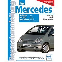 Mercedes-Benz A-Klasse (W 168) und Vaneo (Reparaturanleitungen)