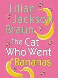 The Cat Who Went Bananas