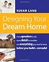 DESIGNING YOUR DREAM HOME PB