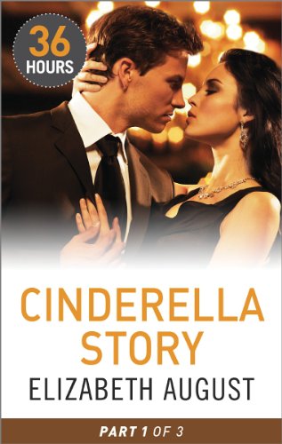 Cinderella Story Part 1 (36 Hours Book 13)