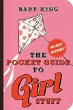 Pocket Guide to Girl Stuff (The Pocket Guide)