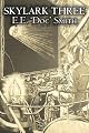 Skylark Three (Bison Frontiers of Imagination Series)