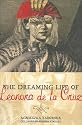 The dreaming Life of Leonora de la Cruz