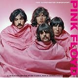 Pink Floyd: Illustrated Biographyby Gareth Thomas