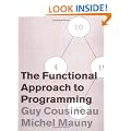 The Functional Approach to Programming