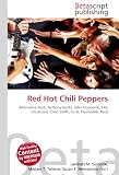 Red Hot Chili Peppers: Alternative Rock, Anthony Kiedis, John Frusciante, Flea (musician), Chad Smith, Funk, Psychedelic Rock