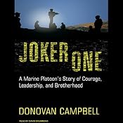 Joker One: A Marine Platoon's Story of Courage, Leadership, and Brotherhood | [Donovan Campbell]