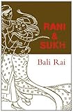 Rani & Sukh