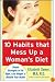10 Habits That Mess Up a Womans Diet
