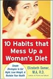 10 Habits That Mess Up a Womans Diet