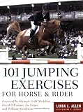 101 Jumping Exercises: For Horse and Rider