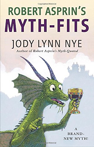 Robert Asprin's Myth-Fits (Myth-Adventures)