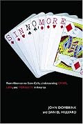 Sin No More: From Abortion to Stem Cells, Understanding Crime, Law, and Morality in America