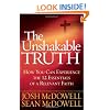 The Unshakable Truth�: How You Can Experience the 12 Essentials of a Relevant Faith