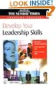 Develop Your Leadership Skills (Creating Success)