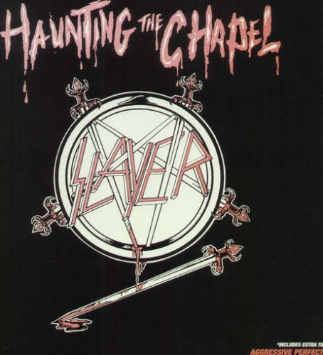 Album Art for Haunting the Chapel by Slayer