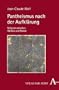 Pantheismus nach der Aufkl�rung: Religion zwischen H�resie und Poesie