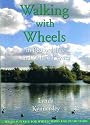 Walking with Wheels: In Bedfordshire and Milton Keynes