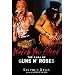 Watch You Bleed: The Saga of Guns N' Roses